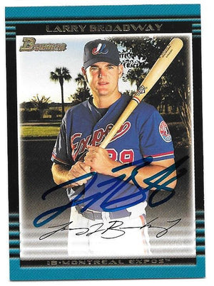 Larry Broadway Signed 2003 Bowman Baseball Card - Montreal Expos - PastPros