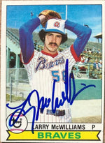 Larry McWilliams Signed 1979 Topps Baseball Card - Atlanta Braves
