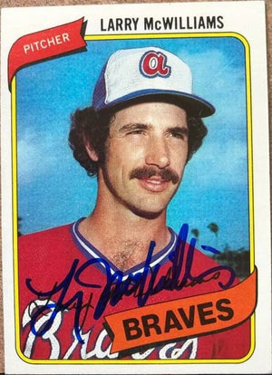 Larry McWilliams Signed 1980 Topps Baseball Card - Atlanta Braves