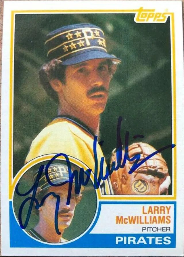 Larry McWilliams Signed 1983 Topps Baseball Card - Pittsburgh Pirates