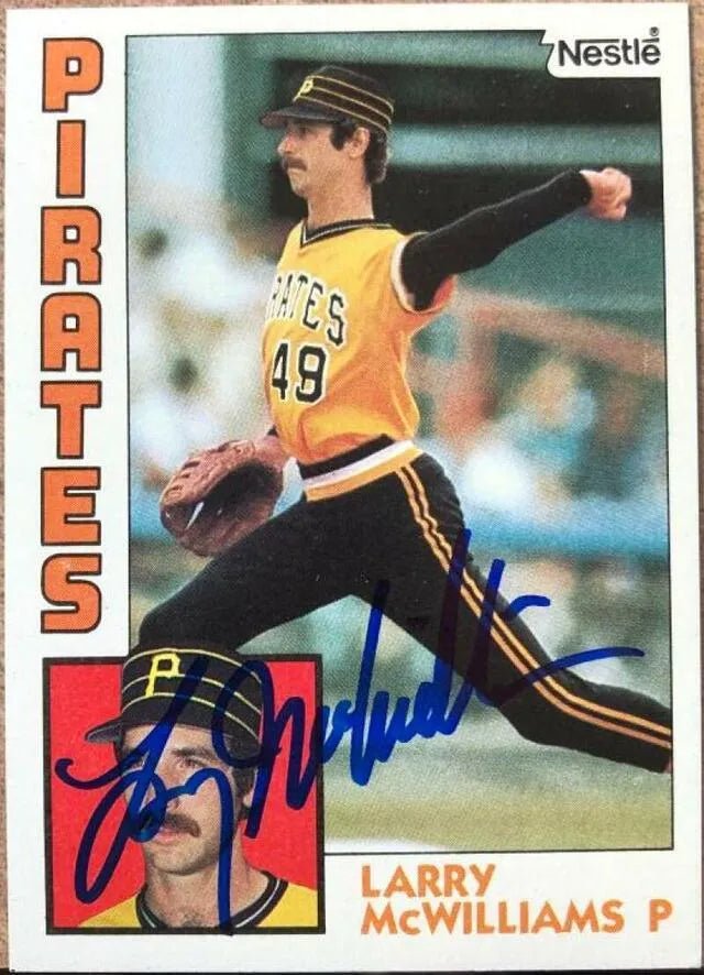 Larry McWilliams Signed 1984 Nestle Baseball Card - Pittsburgh Pirates