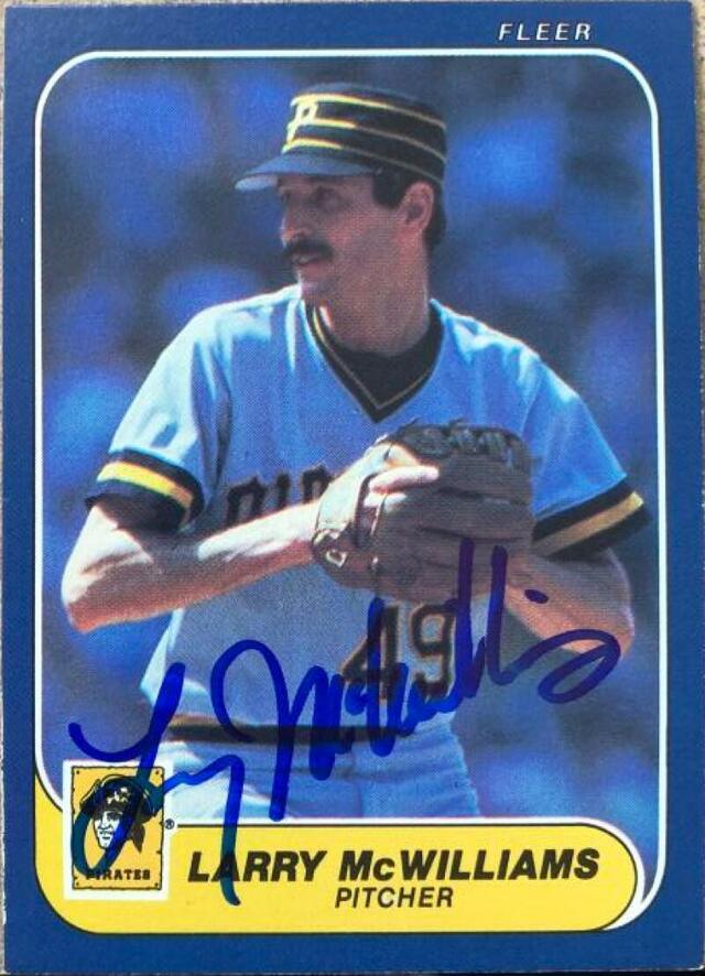 Larry McWilliams Signed 1986 Fleer Baseball Card - Pittsburgh Pirates - PastPros