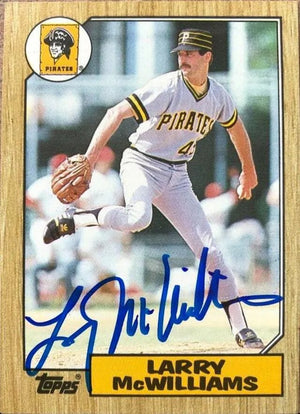 Larry McWilliams Signed 1987 Topps Baseball Card - Pittsburgh Pirates