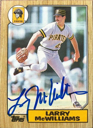 Larry McWilliams Signed 1987 Topps Baseball Card - Pittsburgh Pirates - PastPros