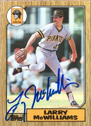 Larry McWilliams Signed 1987 Topps Tiffany Baseball Card - Pittsburgh Pirates