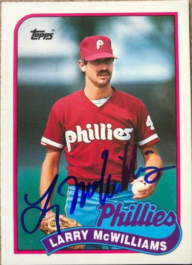 Larry McWilliams Signed 1989 Topps Traded Baseball Card - Philadelphia Phillies - PastPros