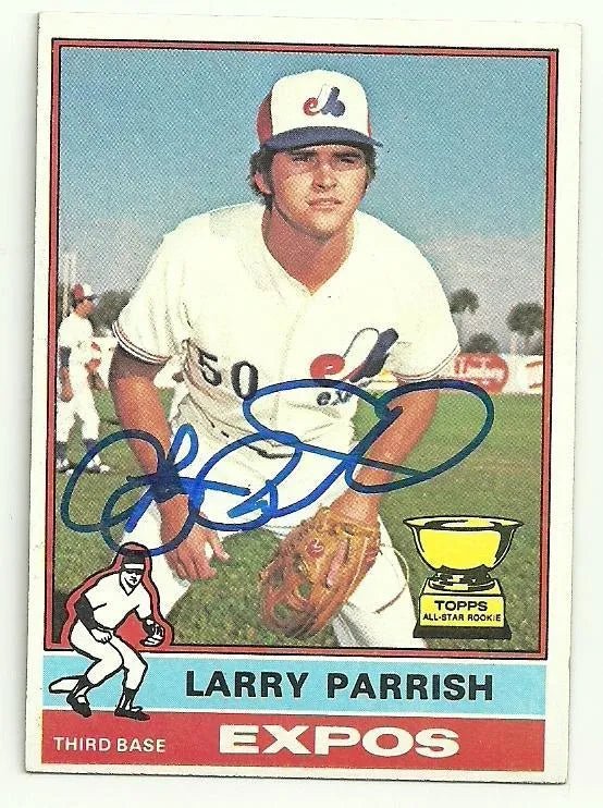 Larry Parrish Signed 1976 Topps Baseball Card - Montreal Expos