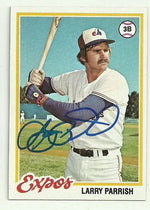 Larry Parrish Signed 1978 Topps Baseball Card - Montreal Expos
