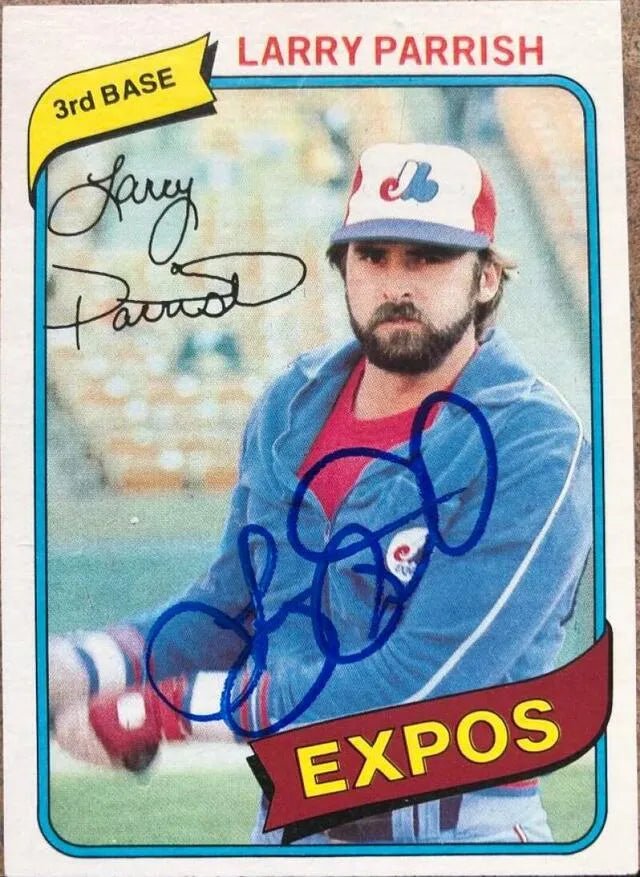 Larry Parrish Signed 1980 Topps Baseball Card - Montreal Expos