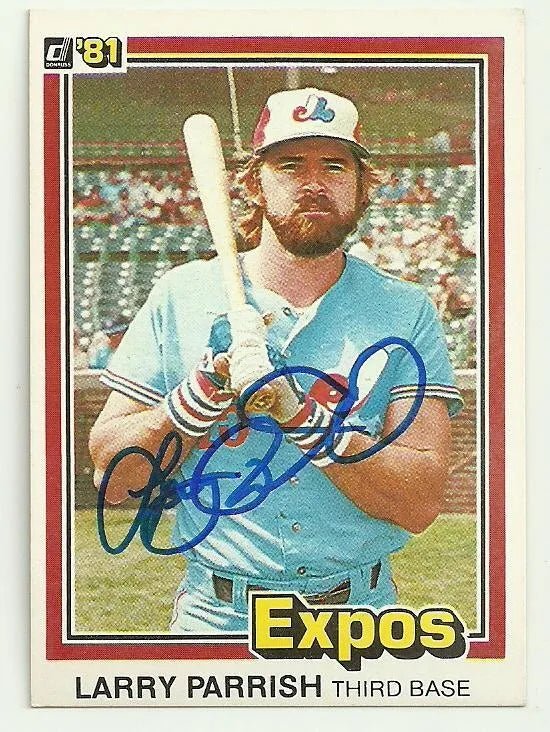 Larry Parrish Signed 1981 Donruss Baseball Card - Montreal Expos