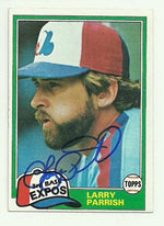 Larry Parrish Signed 1981 Topps Baseball Card - Montreal Expos