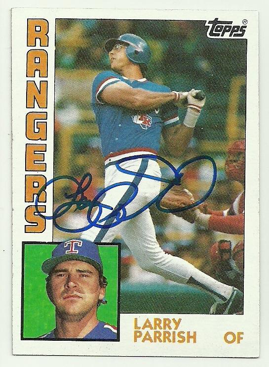 Larry Parrish Signed 1984 Topps Baseball Card - Texas Rangers - PastPros