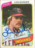 Len Barker Signed 1980 Topps Baseball Card - Cleveland Indians