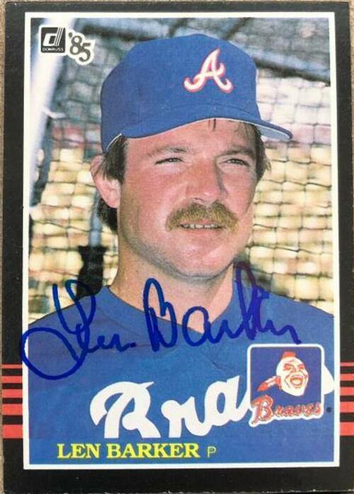 Len Barker Signed 1985 Donruss Baseball Card - Atlanta Braves - PastPros