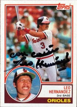 Leo Hernandez Signed 1983 Topps Traded Baseball Card - Baltimore Orioles