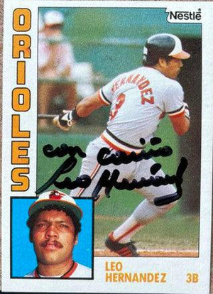 Leo Hernandez Signed 1984 Nestle Baseball Card - Baltimore Orioles - PastPros