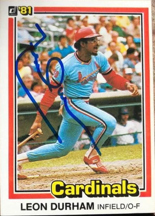 Leon Durham Signed 1981 Donruss Baseball Card - St Louis Cardinals