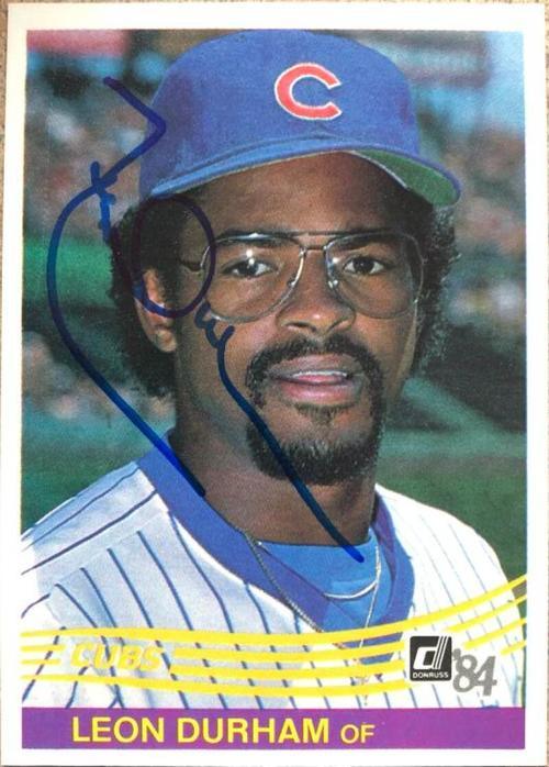 Leon Durham Signed 1984 Donruss Baseball Card - Chicago Cubs - PastPros