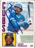Leon Durham Signed 1984 Topps Baseball Card - Chicago Cubs
