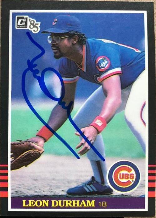 Leon Durham Signed 1985 Donruss Baseball Card - Chicago Cubs - PastPros