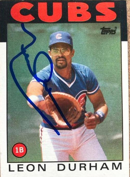 Leon Durham Signed 1986 Topps Baseball Card - Chicago Cubs - PastPros