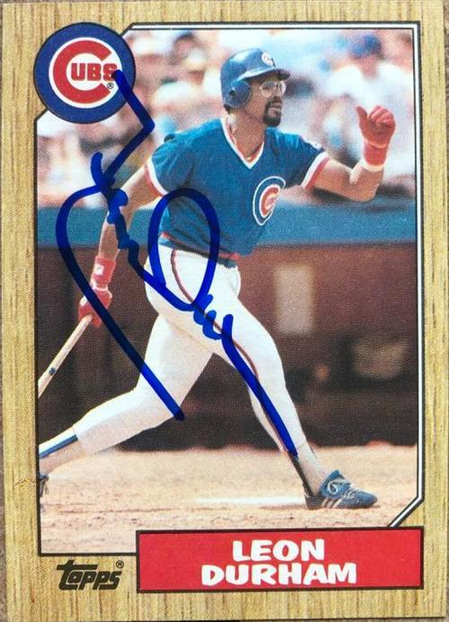 Leon Durham Signed 1987 Topps Baseball Card - Chicago Cubs - PastPros