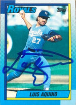 Luis Aquino Signed 1990 Topps Baseball Card - Kansas City Royals