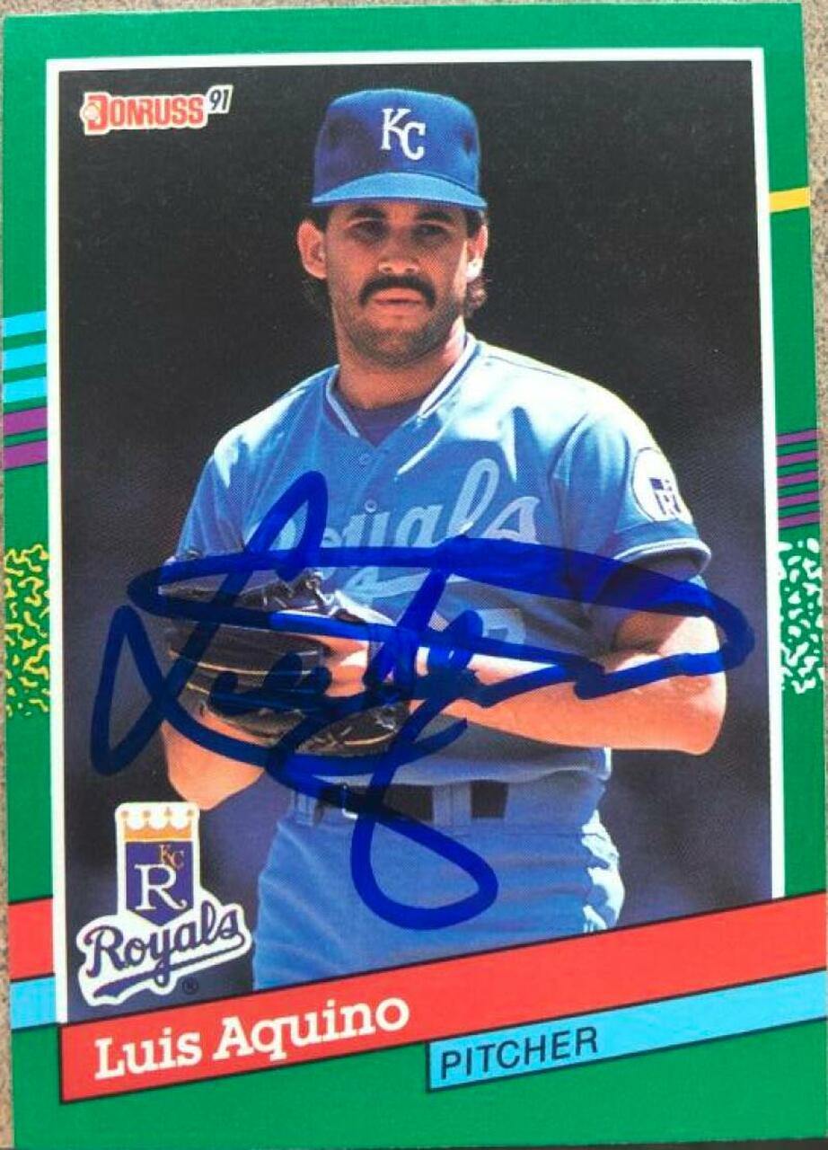 Luis Aquino Signed 1991 Donruss Baseball Card - Kansas City Royals - PastPros