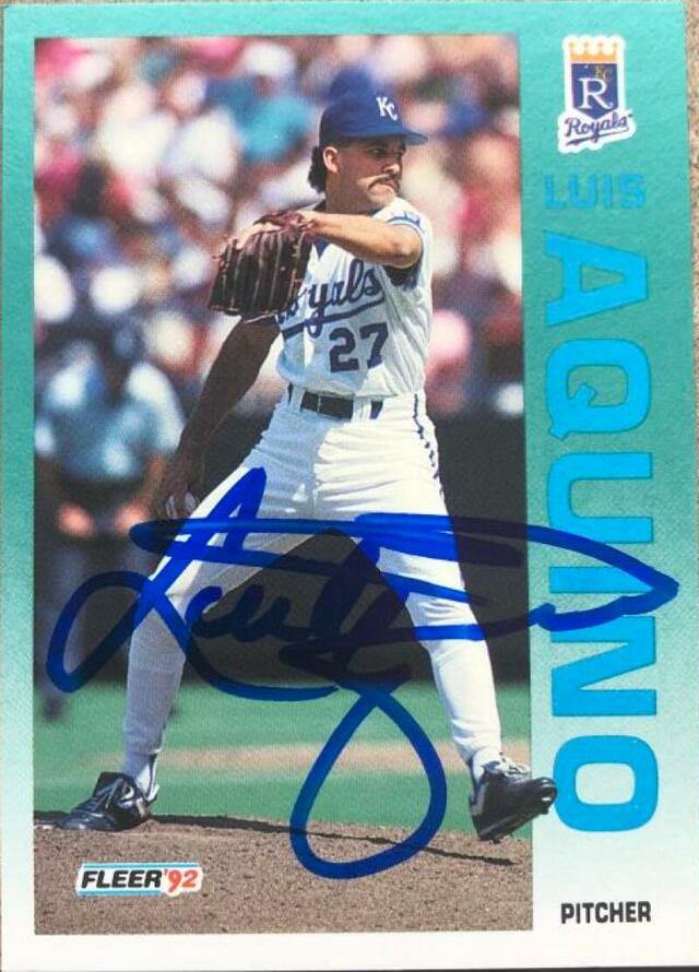 Luis Aquino Signed 1992 Fleer Baseball Card - Kansas City Royals - PastPros