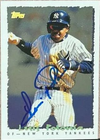 Luis Polonia Signed 1995 Topps Cyberstats Baseball Card - New York Yankees