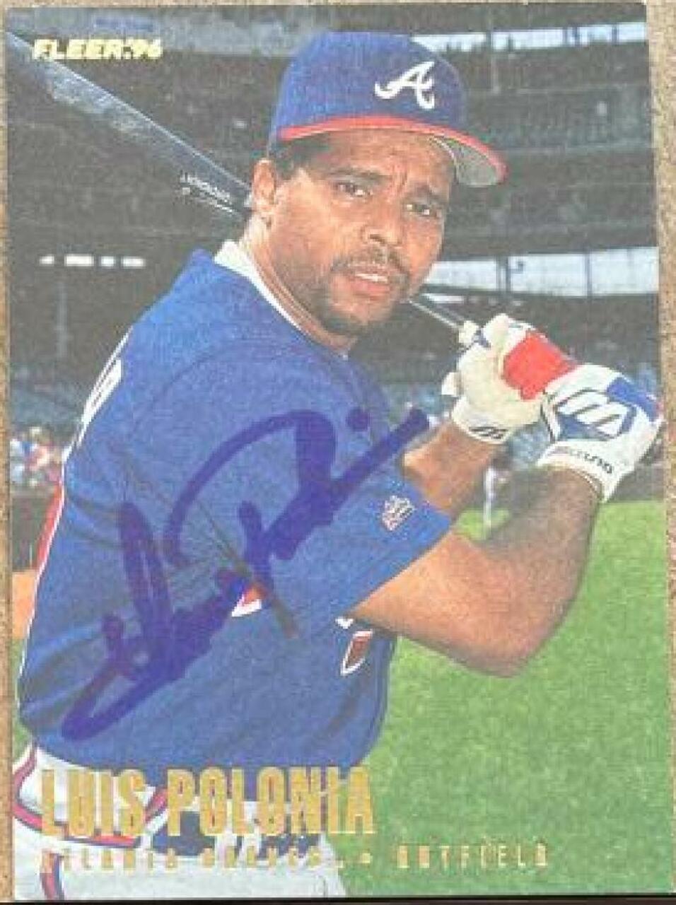 Luis Polonia Signed 1996 Fleer Baseball Card - Atlanta Braves - PastPros