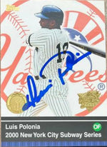 Luis Polonia Signed 2000 Topps Subway Series Baseball Card - New York Yankees