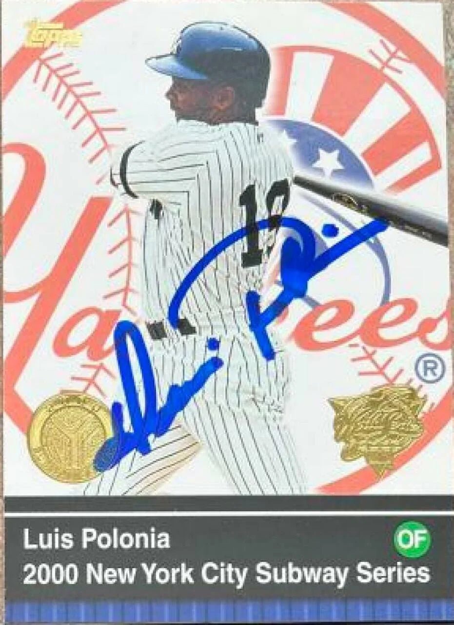 Luis Polonia Signed 2000 Topps Subway Series Baseball Card - New York Yankees