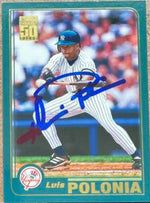 Luis Polonia Signed 2001 Topps Baseball Card - New York Yankees