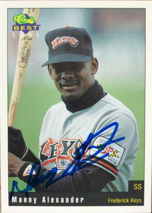 Manny Alexander Signed 1991 Classic Best Baseball Card - PastPros