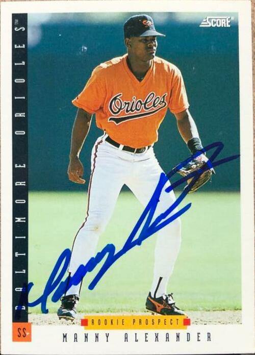 Manny Alexander Signed 1993 Score Baseball Card - Baltimore Orioles - PastPros