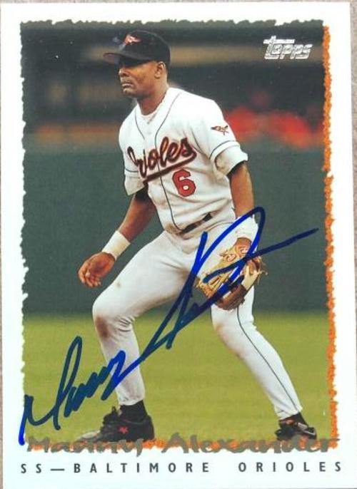Manny Alexander Signed 1995 Topps Baseball Card - Baltimore Orioles - PastPros