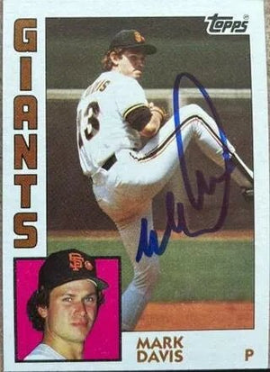 Mark Davis Signed 1984 Topps Baseball Card - San Francisco Giants