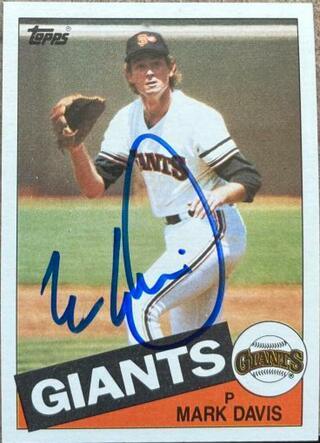 Mark Davis Signed 1985 Topps Baseball Card - San Francisco Giants - PastPros