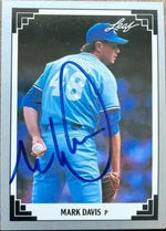 Mark Davis Signed 1991 Leaf Baseball Card - Kansas City Royals