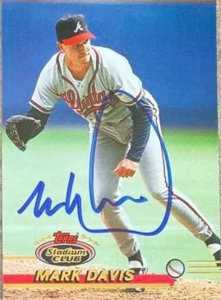 Mark Davis Signed 1993 Stadium Club Baseball Card - Atlanta Braves