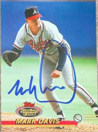 Mark Davis Signed 1993 Stadium Club Baseball Card - Atlanta Braves - PastPros