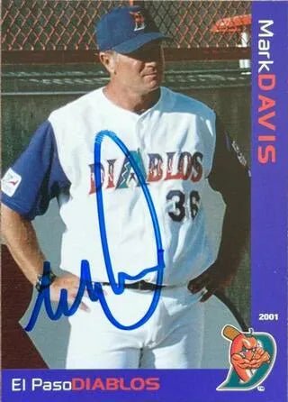 Mark Davis Signed 2001 El Paso Diablos Grandstand Baseball Card
