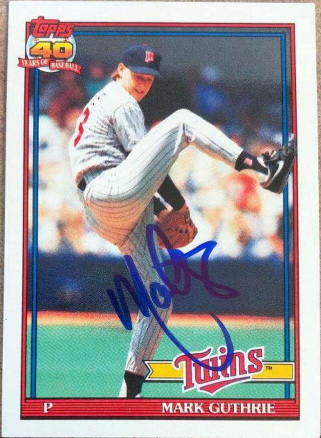 Mark Guthrie Signed 1991 Topps Baseball Card - Minnesota Twins - PastPros