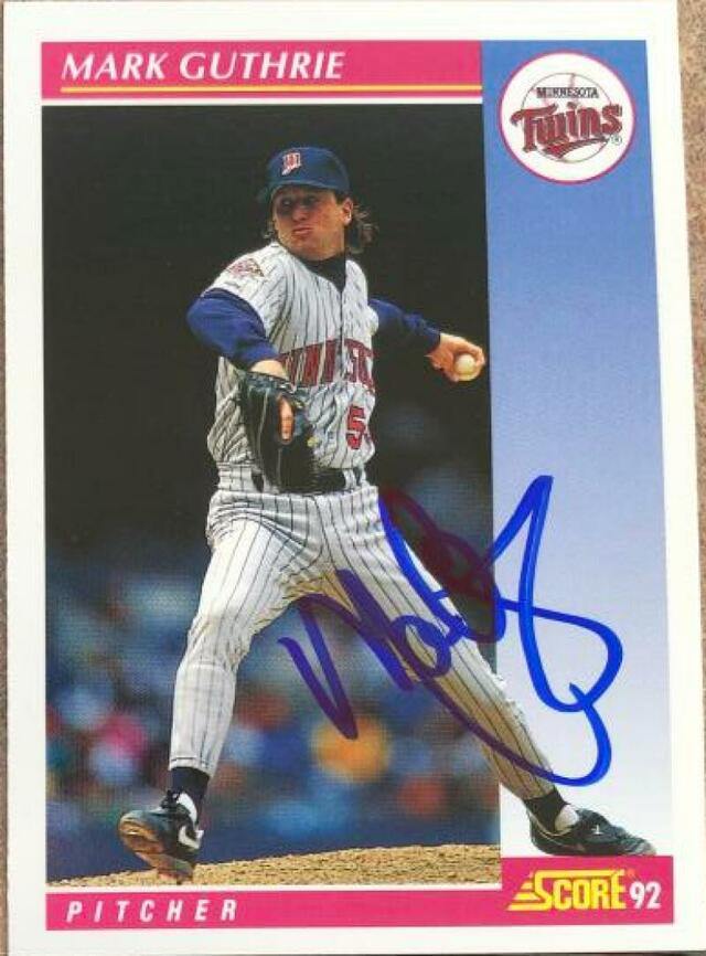 Mark Guthrie Signed 1992 Score Baseball Card - Minnesota Twins - PastPros
