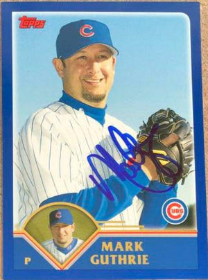 Mark Guthrie Signed 2003 Topps Traded & Rookies Baseball Card - Chicago Cubs - PastPros
