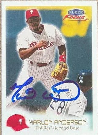 Marlon Anderson Signed 2000 Fleer Focus Baseball Card - Philadelphia Phillies