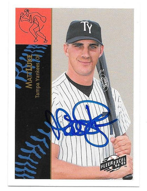 Matt Luke Signed 1994-95 Fleer Excel Baseball Card - Tampa Yankees - PastPros