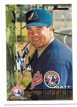 Matt Raleigh Signed 1995 Bowman Baseball Card - Montreal Expos - PastPros