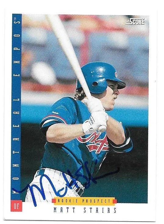 Matt Stairs Signed 1993 Score Baseball Card - Montreal Expos